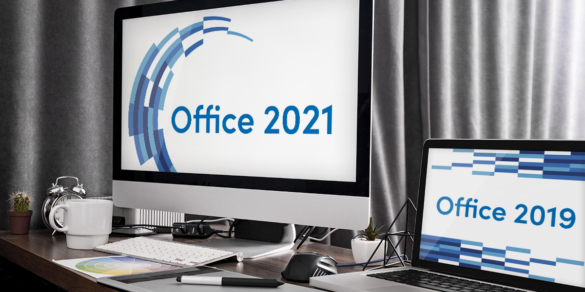 Office 2021 vs. Office 2019