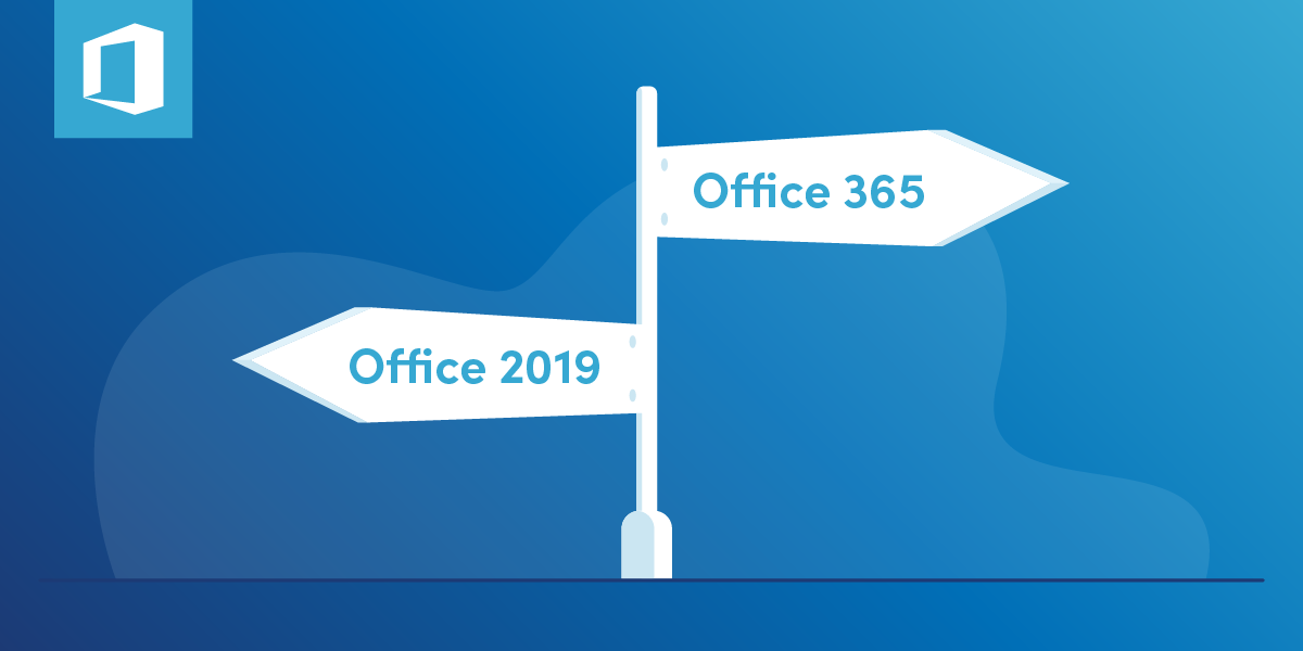 Blog_Office 365 vs Office 2019